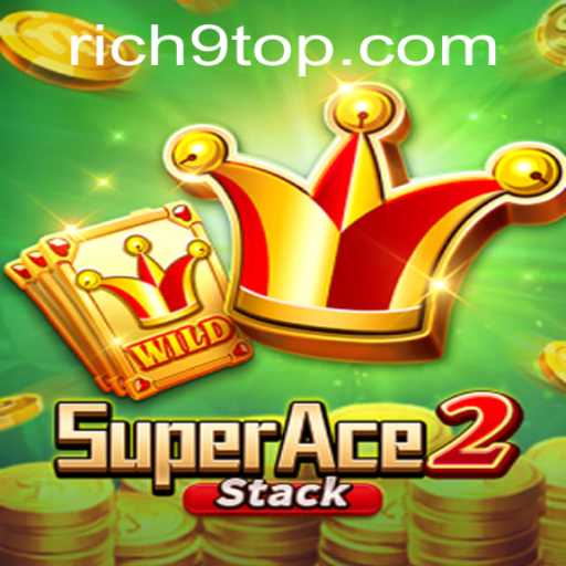 SuperAce2: The Ultimate Gaming Experience with Rich9